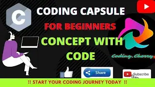 How to start coding from scratch ||All in one coding capsule of c || for beginners