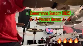 🎄🔥💃CHRISTMAS SUNDAY 2025 PRAISE BREAK (DRUM COVER)💃🔥🎄