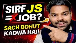 How to get a job on JavaScript? | Hard Truth for Freshers (2025)