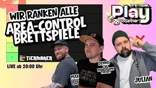 BRETTSPIEL PLAY TOGETHER | Wir Ranken AREA CONTROL Brettspiele!