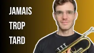 Comment progresser à la trompette après 40 ans