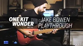 One Kit Wonder: Metal - Jake Bowen Playthrough