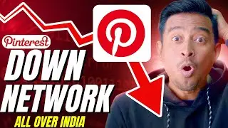 Pinterest Server Down Today? Pinterest Not Working in India & Worldwide | is Pinterest Down
