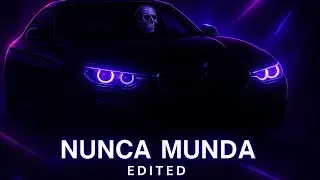 Nunca Munda Edited Phonk | Slowed + Reverb | Brazilian Phonk Vibe