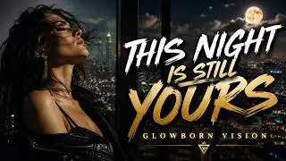 Women Empowerment Anthem | This Night Is Still Yours
