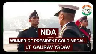nda winner of president gold medal LT. Indian defence academy