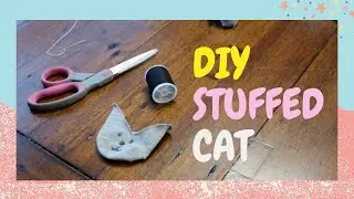 Stuffed Cat DIY | Arts & Crafts