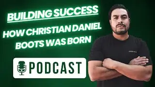 Building Success: How Christian Daniel Boots Was Born
