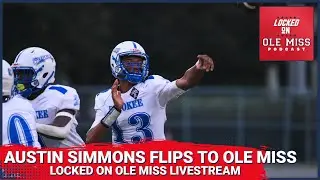 REACTION: Austin Simmons flips to Ole Miss Rebels, Lane Kiffin | Ole Miss Football Podcast