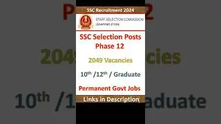 SSC Selection Post Phase 12 Notification 2024 | SSC Selection Post 12 Notification 2024