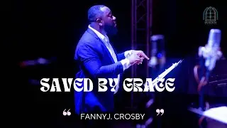 SAVED BY GRACE (SOMEDAY THE SILVERCORD WILL BREAK) - FANNY J. CROSBY | MUSIKTEERS ENSEMBLE GH |