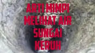 Tafsir mimpi.arti mimpi air sumur keruh