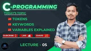 C Programming Basics: Tokens, Keywords & Variables Explained!