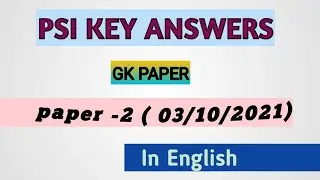 PSI KEY ANSWERS PAPER 2 GK|3-10-2021| KARNATAKA| ENGLISH|CIVIL PSI KEYANSWER IN ENGLISH