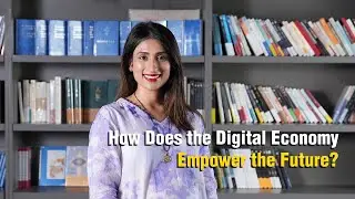How Does the Digital Economy Empower the Future?