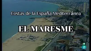 ENTRE VI&Ntilde;EDOS Y OLAS: LA ESENCIA DEL MARESME ▪️Documental Costas de Espa&ntilde;a