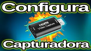 Configurar CAPTURADORA en OBS y Streamlabs PARA PRINCIPIANTE | Configuracion sencilla  capturadora