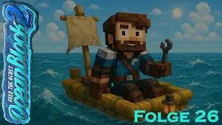 #26 FTB Oceanblock 2 Deutsch - Neue NauTec Umgebung & Etching Acid & Prismarine Crystal Shard