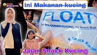 Kita Jajan Snack Kucing | VLOG