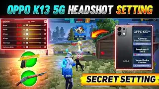 Настройка выстрела в голову в Free Fire ✅ || Настройка чувствительности Oppo K13 5G ⚙️ Free Fire ...