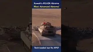 Kuwaiti M1A2K Abrams: The Most Advanced Tank in the Middle East