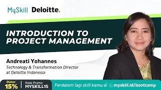 Short Class Introduction to Project Management | MySkill x Deloitte