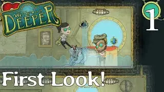 We Need to go Deeper | EP 1 | First Look! | Multiplayer Gameplay (S1)