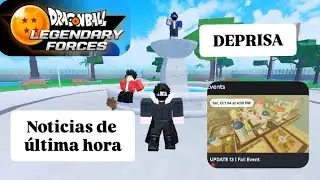 Todo sobre la Update 13 en, Dragon Ball Legendary Forces.