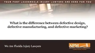 What Is The Difference Between Defective Design Defective Manufacturing And Defective Marketing?