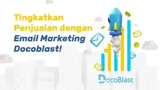 Tingkatkan Penjualan dengan Email Marketing DocoBlast