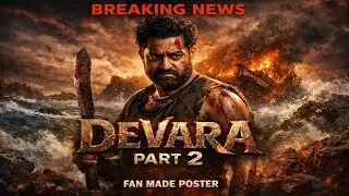 कैंसल नहीं हुई Devara Part 2! जूनियर एनटीआर की फिल्म 2027 में मचाएगी तहलका 💣
