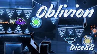 (400th Extreme Demon) Oblivion // Dice88