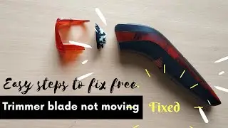 trimmer blades are not moving| easy steps to fix at home |2021