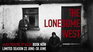 Lab Theatre: The Lonesome West by Martin McDonagh