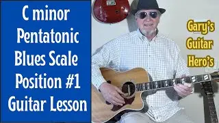 #1 - Beginner C minor (Cm) Pentatonic Blues Scale in Position #1 - Easy Acoustic Guitar Lesson