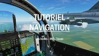 DCS World // JF-17 Tutoriel - Les bases de la Navigation