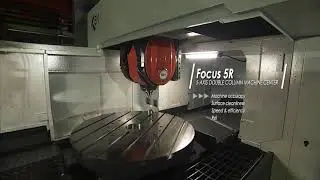 Focus 5R - 5-Axis Double Column Machine Center