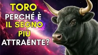 SCOPRI PERCHÉ IL SEGNO DEL TORO È IL SEGNO PIÙ ATTRAENTE DELLO ZODIACO!