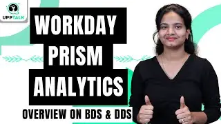 Workday Prism Analytics Overview on BDS & DDS |Overview on BDS & DDS Workday Prism Analytics|UppTalk