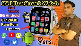 Ultra S9 Smart Watch | S9 Ultra 5G Android Watch With Dual Camera | Best Android Watch | S9 watch