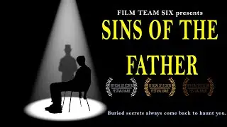 Sins of the Father || An Award-Winning Short Psychological Horror Film