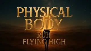 ✨ Physical Body, Rūh Flying High 🌌 | Islamic Spiritual Pop Song (Official Audio)