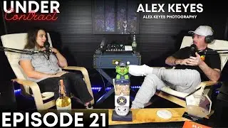 Under Contract Podcast Episode #21 - Alex Keyes, Alex Keyes Photography