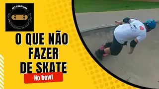 Fat Sessions #1 - O que N&Atilde;O fazer de skate em um bowl