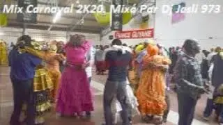 Mix Carnaval 2K20. Mix&eacute; Par Dj Jesli 973