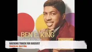 Stand by me - Ben E. King - Bass Backing Track (NO BASS)