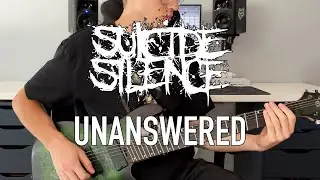 Suicide Silence - Unanswered (Guitar cover)