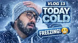Day 13 Daily Vlog | Too Much Cold Today 🥶 North India Winter