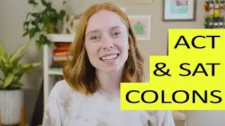 Colons - How to Use Them on the SAT Writing & ACT English