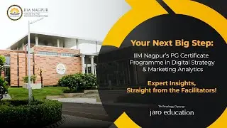 Master Digital Strategy and Marketing Analytics with IIM Nagpur | PG Certificate Programme